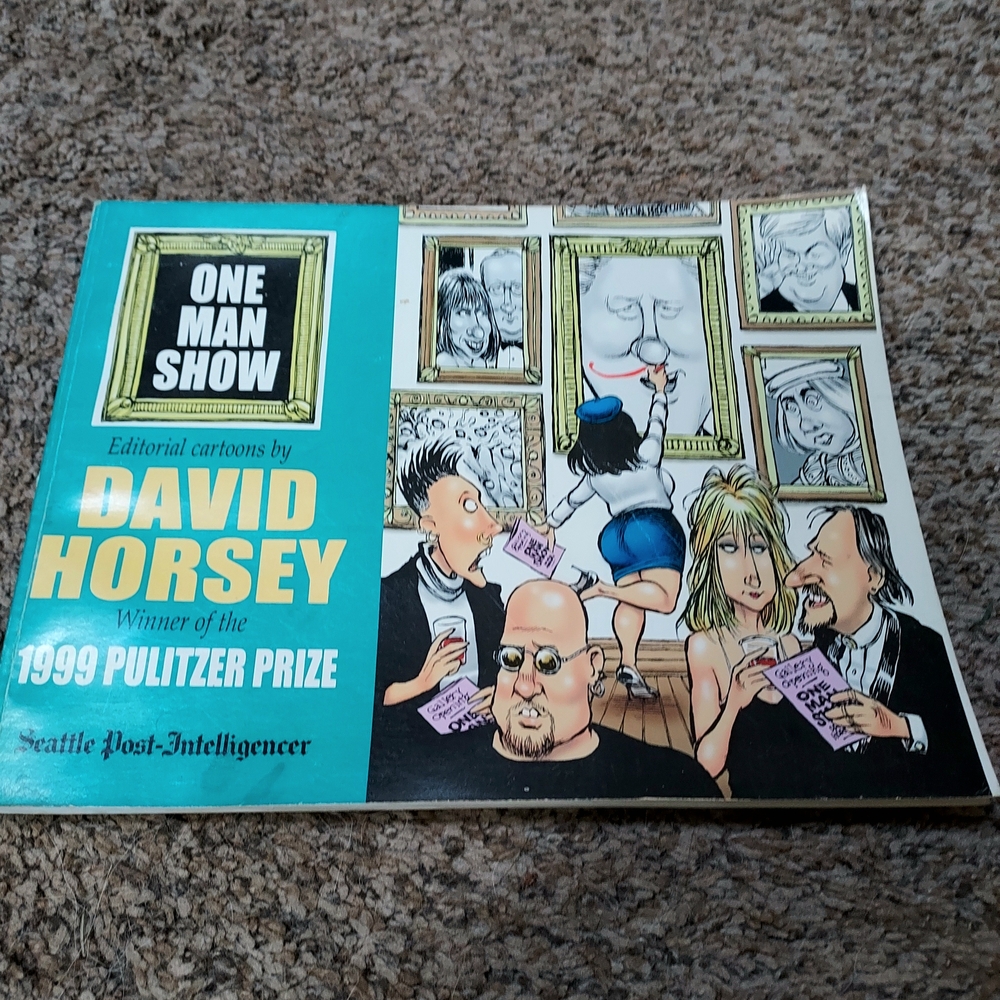 Comic Strip Cartoon "One Man Show" by David Horsey Book 1999